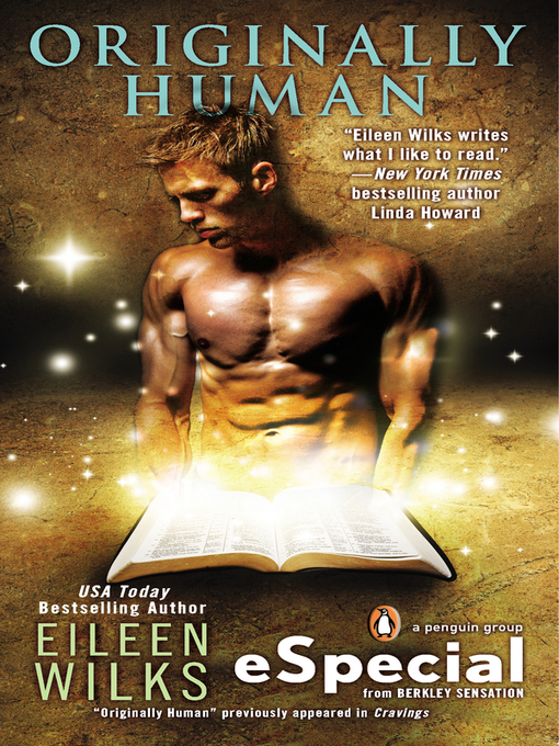 Title details for Originally Human by Eileen Wilks - Available